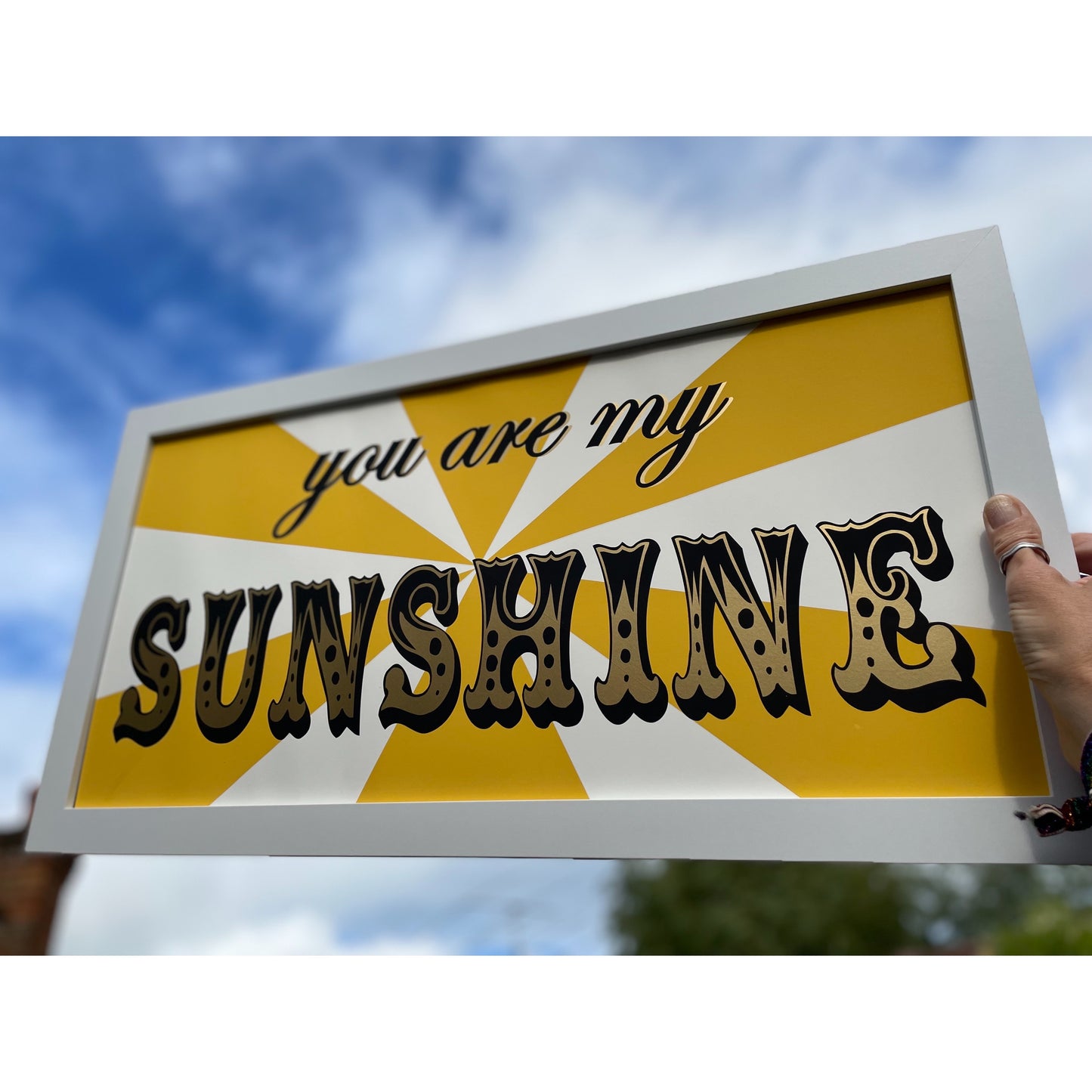 'you are my SUNSHINE' Screen Print Artwork